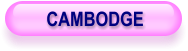 CAMBODGE