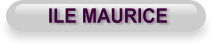 ILE MAURICE