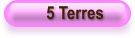5 Terres